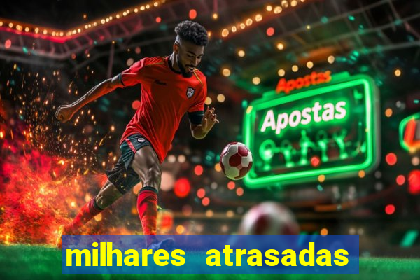 milhares atrasadas na federal